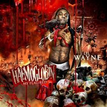 Lil Wayne - Haemoglobin (My Flag Red)